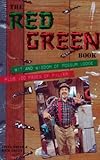 The Red Green Book: Wit and Wisdom at Possum LodgePlus 100 Pages of Filler