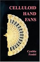Celluloid Hand Fans 0970885202 Book Cover