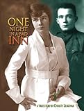  One Night in a Bad Inn: A True Story by Christy Leskovar