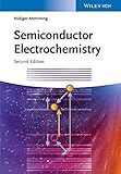  Semiconductor Electrochemistry (English Edition)