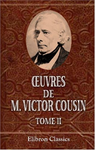oeuvres de M. Victor Cousin: Instruction publique. Tome 2