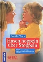 Hasen hoppeln ueber Stoppeln Mit Woertern spielen; die sprachliche Entwicklung foerdern. Spielen und lernen 357611453X Book Cover