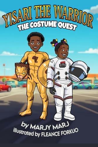 Yisari the Warrior: The Costume Quest (Yisari Series)