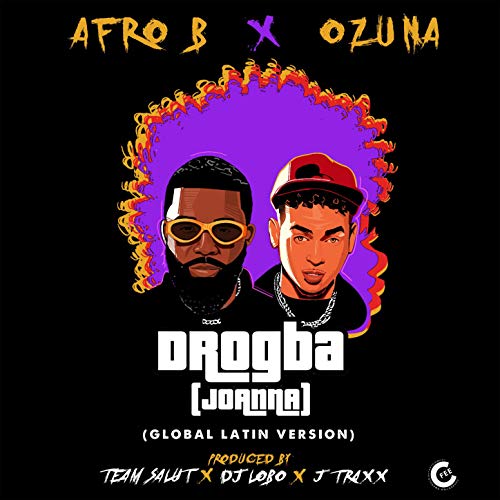 Afro B, Ozuna & Boy Wonder Cf