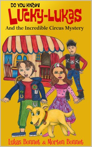 Lucky-Lukas: And the Incredible Circus Mystery (English Edition)