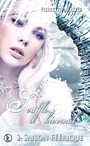 Télécharger Souffle hivernale: Saison féérique, T2 PDF Ebook En Ligne