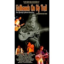 Hellhounds on My Trail - The Afterlife of Robert Johnson