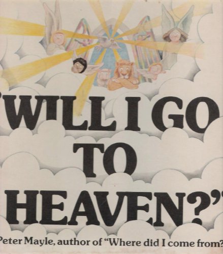 'Will I Go To Heaven?'