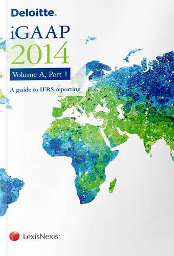 Deloitte iGAAP 2014: A guide to IFRS global