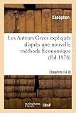  Les Auteurs Grecs. Xénophon. Économique, chap. I à XI