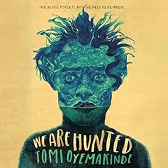 We Are Hunted Audiolibro Por Tomi Oyemakinde arte de portada