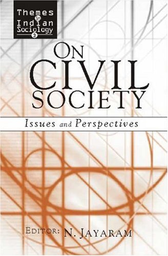 Buy On Civil Society: Issues and Perspectives (Themes in Indian Sociology series) — BookShops.in