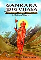 Sankara Digvijaya: The Traditional Life of Sri Sankaracharya 8171204341 Book Cover