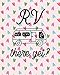 Produktbild RV there yet: 100 page 8x10 family camping journal with many featured prompts. Cover design with pink hearts and RV