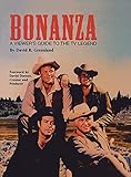 Bonanza (hardback): A Viewer's Guide to the TV Legend