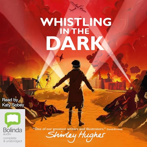 Whistling in the Dark Audiolibro Por Shirley Hughes arte de portada