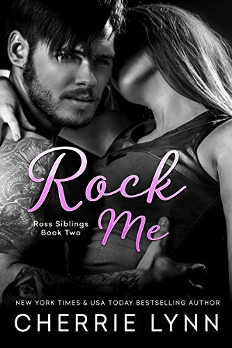 Rock Me (Ross Siblings Book 2) (English Edition)