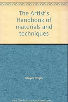 The Artist's Handbook of Materials and Techniques