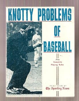 Paperback Knotty Problems of Baseball Plus Complete Playing Rules Book