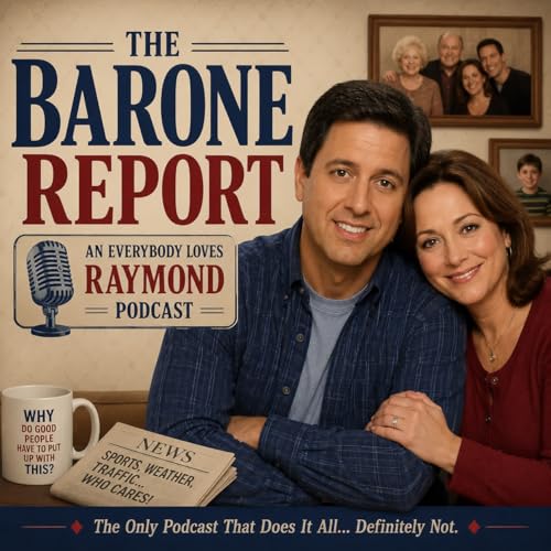 The Barone Report - (Everybody Loves Raymond Podcast) cover art