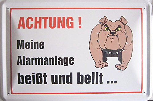 Schild Blechschild 30x40cm Achtung Meine Alarmanlage beißt und bellt Hinweis Vorsicht Hund Wachhund