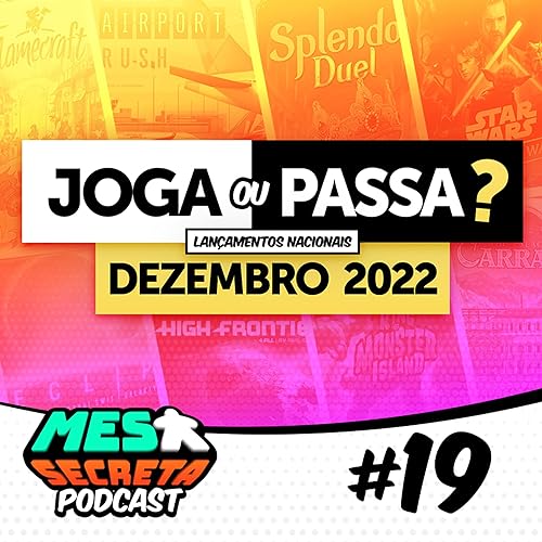 Mesa Secreta 19 - Joga ou Passa - Dezembro 2022