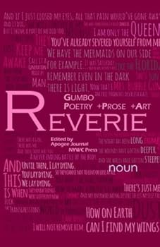Reverie: Poetry, Prose & Art from GUMBO at Benjamin Banneker Academy