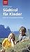 Produktbild Südtirol für Kinder: Ideen für unvergessliche Ausflüge ("Folio - Südtirol erleben")