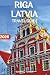 RIGA LATVIA TRAVEL GUIDE: A 2–3 DAY RIGA PLAN WITH REAL PRICES, SMART WALKING ROUTES, WHAT TO SEE, AND WHAT TO SKIP