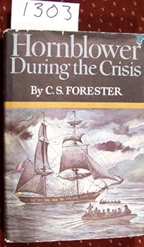 Hardcover Hornblower During the Crisis Book