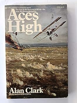 Paperback Aces High. the War in the Air Over the Western Front. 1914-18 Book