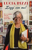 Leggi con me!: Da 1 a 15 anni, educare con fiabe, storie, libri 8817077313 Book Cover
