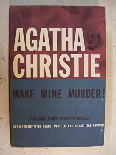MAKE MINE MURDER Including Three Complete Novel... B00B5BY4S2 Book Cover