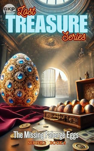  The Missing Fabergé Eggs