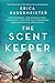 The Scent Keeper: A Novel