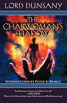 The Charwoman's Shadow (Del Rey Impact) by Lord Dunsany (1999-08-03)