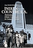 Indian Country, L.A: Maintaining Ethnic Community in Complex Society