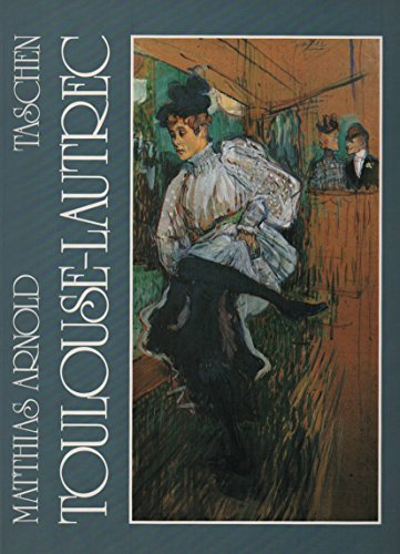 Henri De Toulouse-Lautrec, 1864-1901: Das Theat... 3822800465 Book Cover