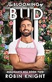 The Blooming of Bud (Mulligan's Mill Book 2) (English Edition)
