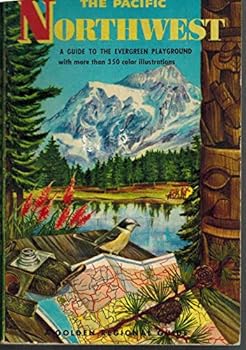 Mass Market Paperback The Pacific Northwest, a Guide to the Evergreen Playground Book