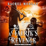A Faerie's Revenge: Creepy Hollow Series #5
