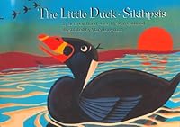 The Little Duck, Sikihpsis: Sikihpsis 0919441742 Book Cover