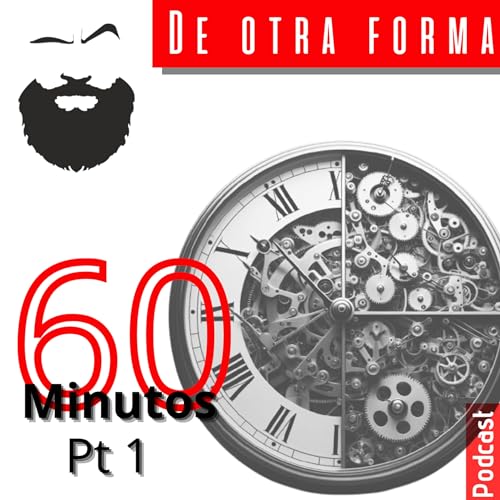 En 60 minutos Pt 1