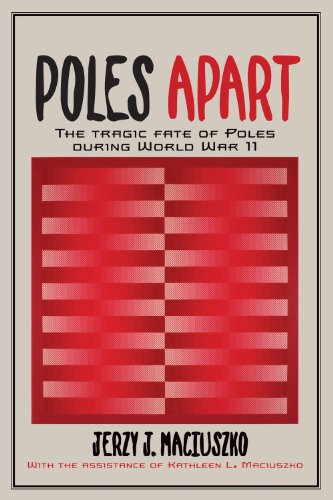 Image of Poles Apart: The Tragic Fate of Poles During World War II