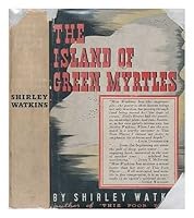 The Island of Green Myrtles B0010DXUEO Book Cover