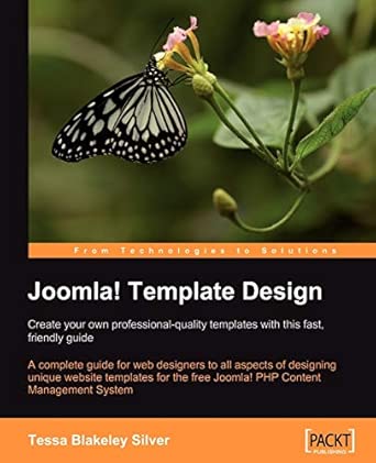 Joomla! Template Design: Create your own professional-quality templates with this fast, friendly guide Joomla! Template Design: Create your own professional-quality templates with this fast, friendly guide book cover