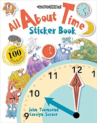 Time Sticker Book All About Time Sticker Book : Townsend, John, Scrace, Carolyn: Amazon ...
