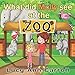 What did Molly See at the Zoo?: Teach Your Kids About the Importance of Appreciating Animals and Nature. (Short Bedtime Stories for Children 2-5 Years Old, Picture Book that Parent will Love)