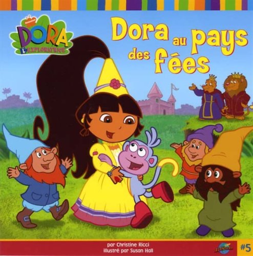 Dora au pays des fees #5 [Paperback] Ricci, Christine and Hall, Susan