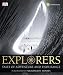 Explorers: Tales of Endurance and Exploration